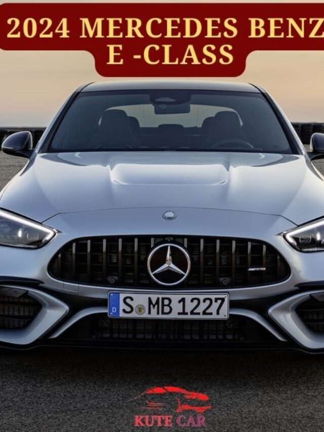 Get Ready for the Future with the Luxurious 2024 MercedesBenz EClass