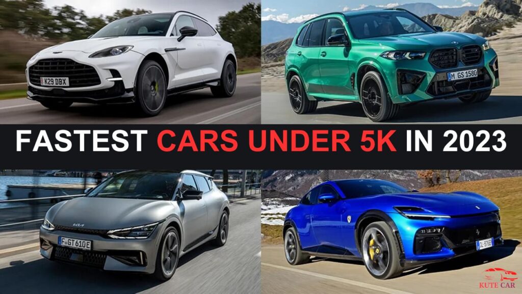 Top 7 Affordable & Fastest Cars Under 5k in 2023